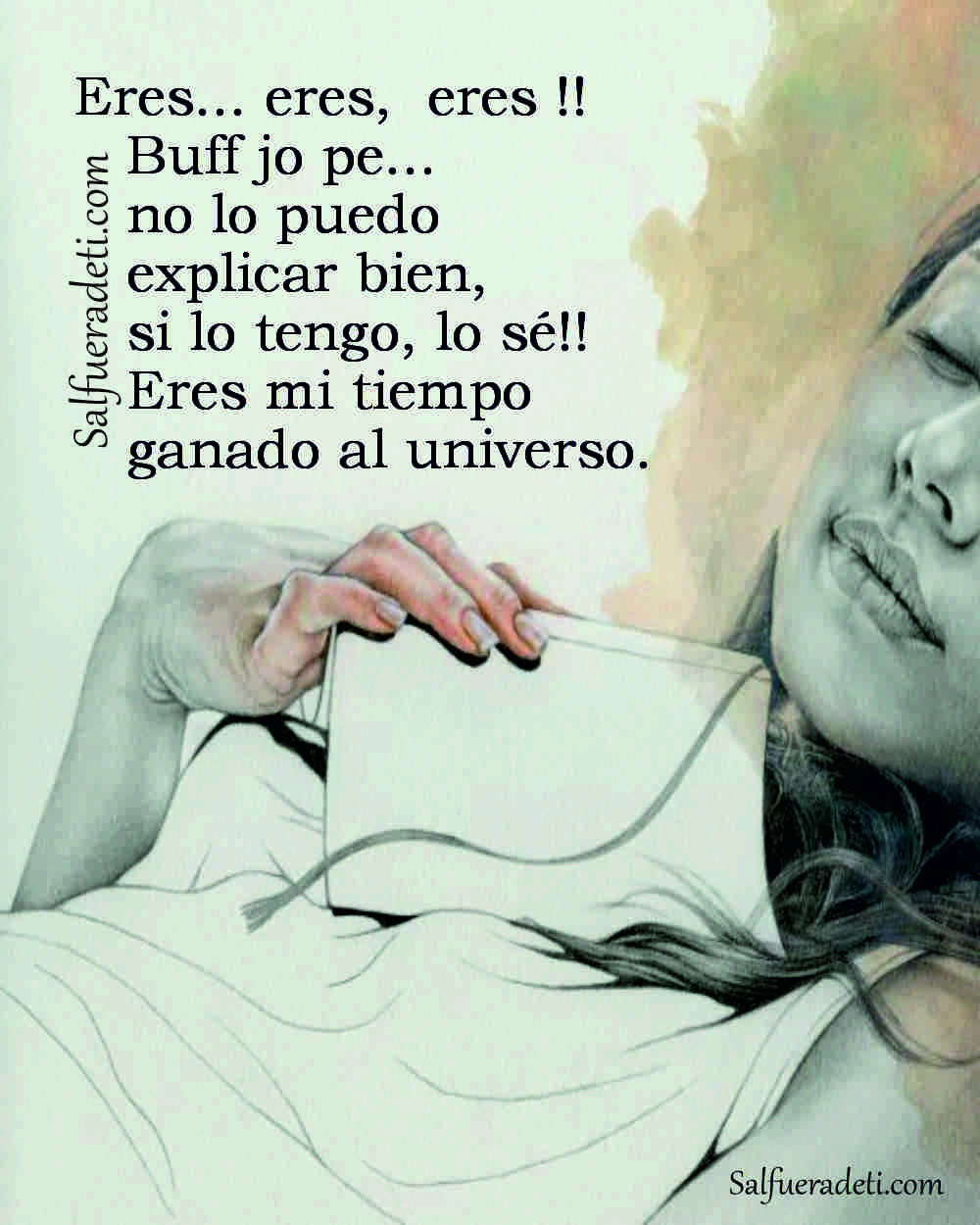 Eres mi Tiempo Ganado al Universo