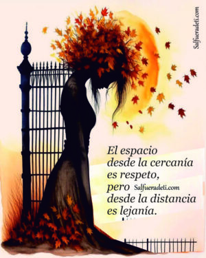 Cuando la cercanía se convierte en distancia